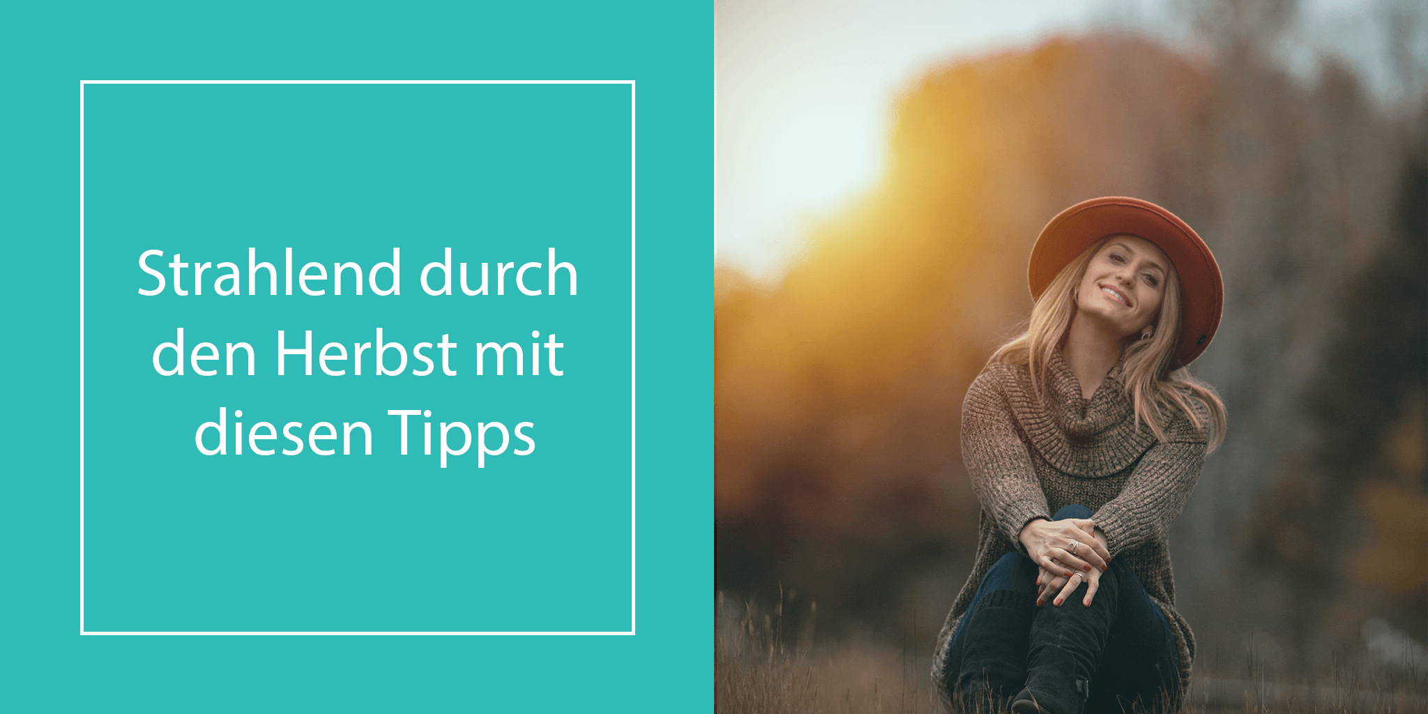 Hautpflege im Herbst - Darauf kommt es an